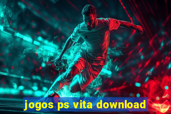 jogos ps vita download